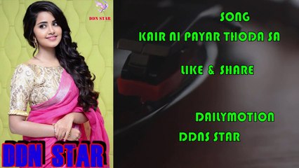 Kair Ni Re Payaar Thoda Sa Nagpuri Song @ddnstar