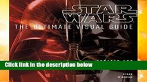 [Read] Star Wars: The Ultimate Visual Guide: Updated and Expanded  Review
