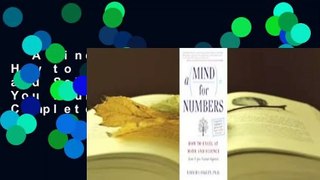 A Mind for Numbers: How to Excel at Math and Science (Even If You Flunked Algebra) Complete