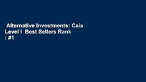 Alternative Investments: Caia Level I  Best Sellers Rank : #1