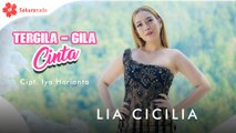 Lia Cicilia - Tergila-Gila Cinta (OFFICIAL M/V)