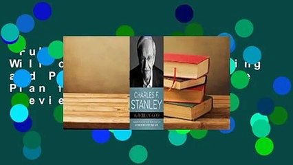 Full version  The Will of God: Understanding and Pursuing His Ultimate Plan for Your Life  Review