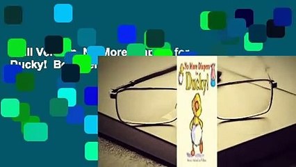Full Version  No More Diapers for Ducky!  Best Sellers Rank : #2