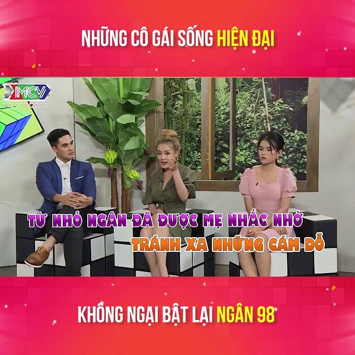 Những cô gái sống HIỆN ĐẠI không ngại BẬT LẠI Ngân 98