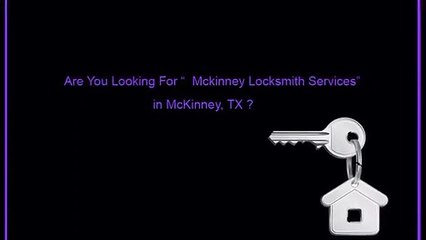 Locksmith Mckinney  |  Call Now: 469-712-5600