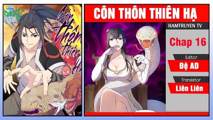 Côn Thôn Thiên Hạ Chap 16