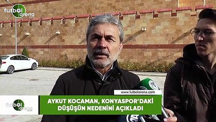 Aykut Kocaman, Konyaspor'daki düşüsün nedenini açıkladı