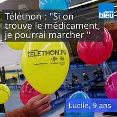 Téléthon : "Si on trouve le médicament de l'amyotrophie spinale, je pourrai marcher" - Lucile 9 ans
