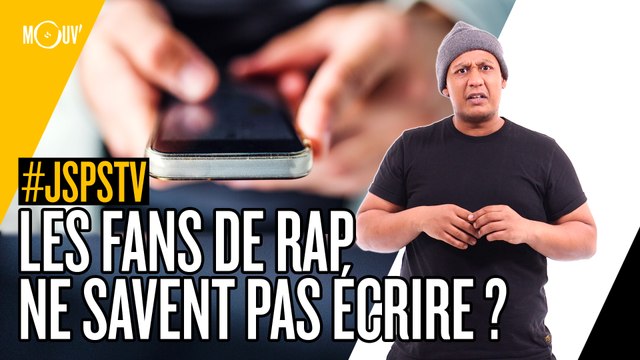 Je sais pas si t'as vu... Les fans de rap ne savent pas écrire ?