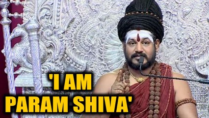 Nithyananda says he is Param Shiva, no court can touch him | Oneindia News