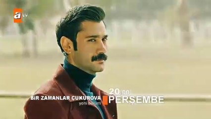 Bir Zamanlar Çukurova 48. Bölüm Fragmanı