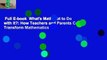Full E-book  What's Math Got to Do with It?: How Teachers and Parents Can Transform Mathematics