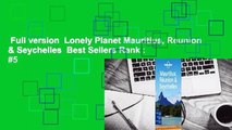 Full version  Lonely Planet Mauritius, Reunion & Seychelles  Best Sellers Rank : #5