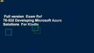 Full version  Exam Ref 70-532 Developing Microsoft Azure Solutions  For Kindle