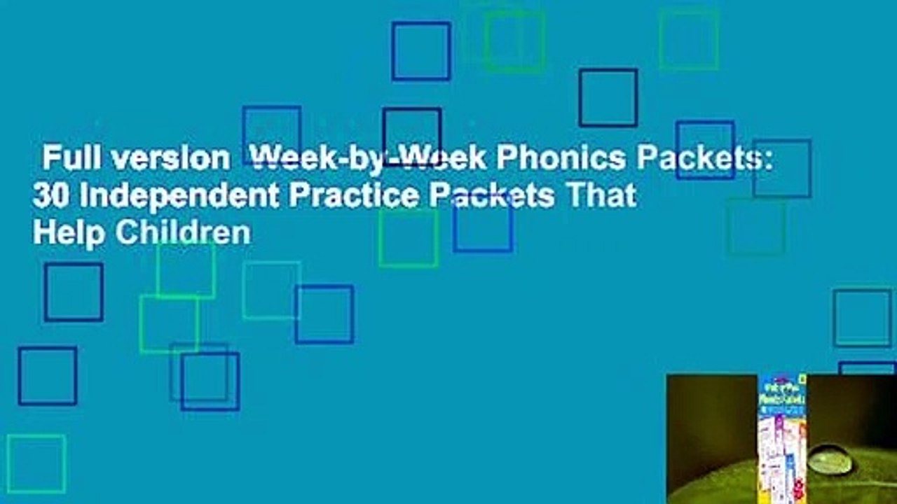 Full version  Week-by-Week Phonics Packets: 30 Independent Practice Packets That Help Children