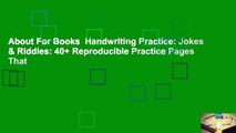 About For Books  Handwriting Practice: Jokes & Riddles: 40  Reproducible Practice Pages That