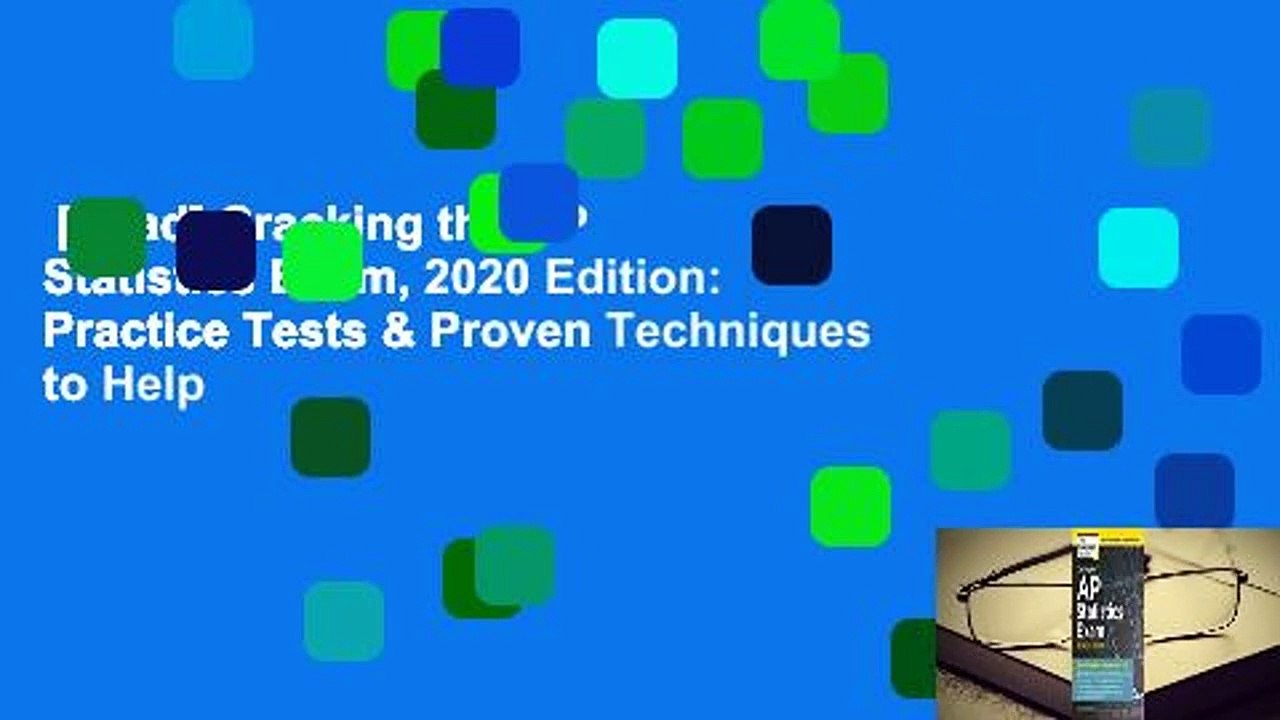 [Read] Cracking the AP Statistics Exam, 2020 Edition: Practice Tests & Proven Techniques to Help