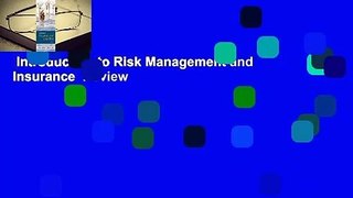 Introduction to Risk Management and Insurance  Review