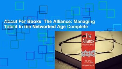 About For Books  The Alliance: Managing Talent in the Networked Age Complete