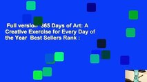 Full version  365 Days of Art: A Creative Exercise for Every Day of the Year  Best Sellers Rank :