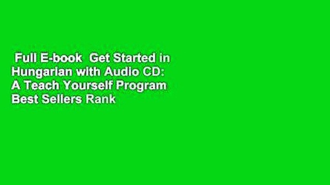 Full E-book  Get Started in Hungarian with Audio CD: A Teach Yourself Program  Best Sellers Rank