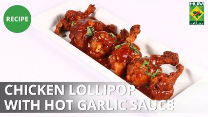Chicken lollipop with Hot garlic sauce | Evening With Shireen | Masala TV | Shireen Anwar