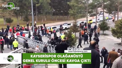 Kayserispor Olağanüstü Genel Kurulu öncesi kavga çıktı
