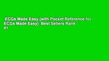ECGs Made Easy [with Pocket Reference for ECGs Made Easy]  Best Sellers Rank : #1