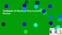 Textbook of Neonatal Resuscitation  Review