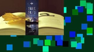 [Read] Dark Skies: A Practical Guide to Astrotourism Complete