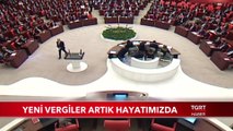Yeni Vergiler Artık Hayatımızda