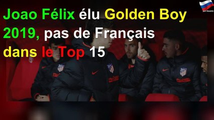Joao Félix élu Golden Boy 2019, pas de Français dans le Top 15