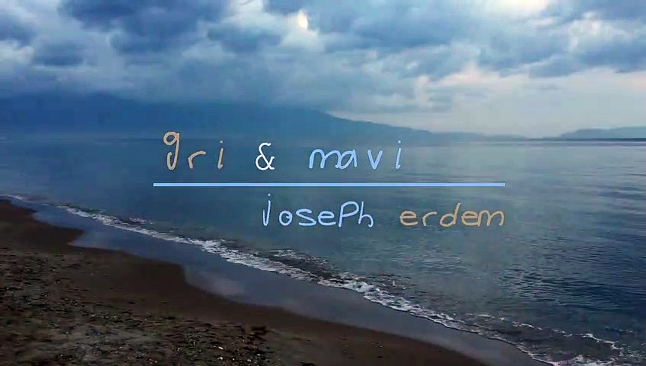 gri & mavi / joseph erdem şiirleri