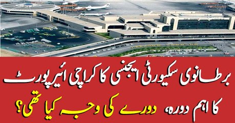 Britain security agency visits Karachi airport