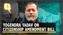 ‘A Poor Imitation of Pakistan’: Yogendra Yadav on Citizenship Amendment Bill