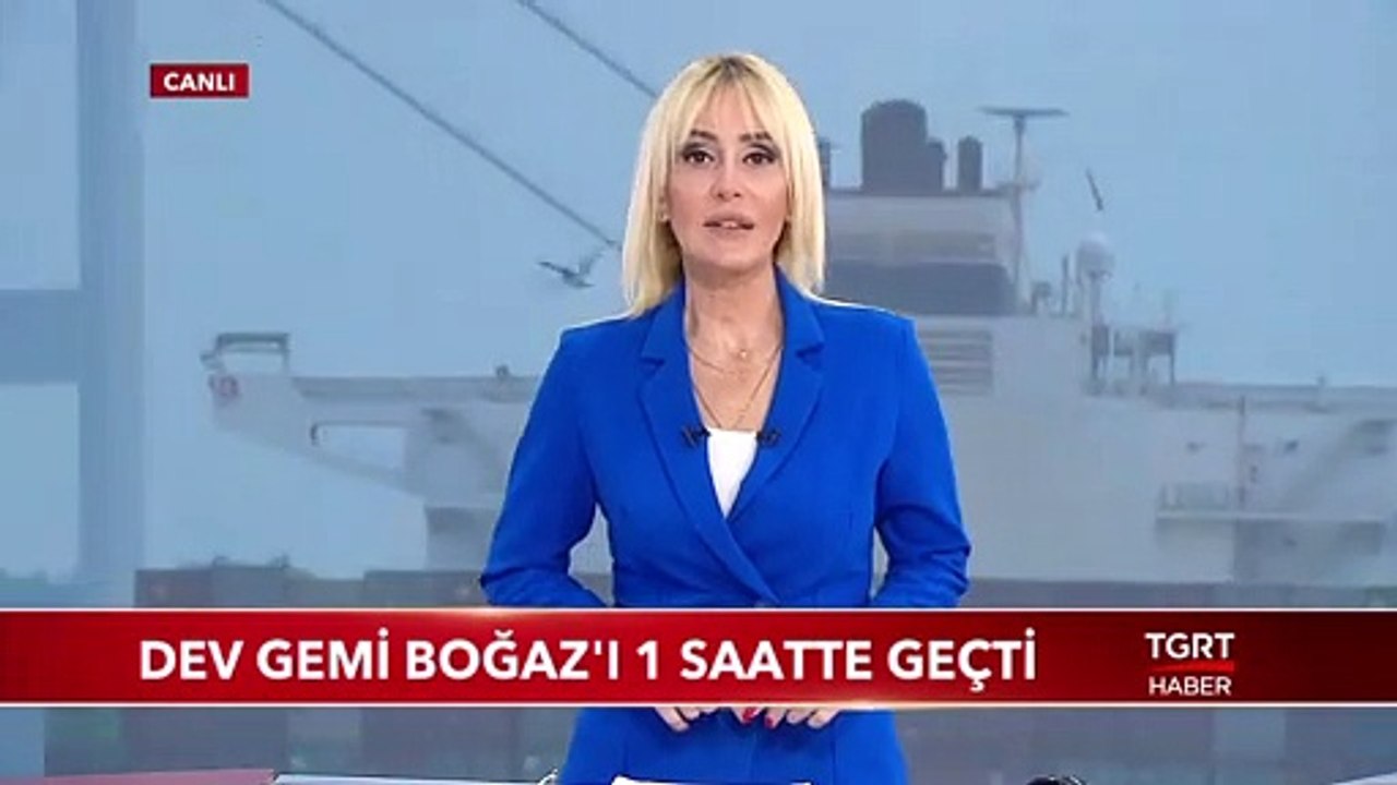 Dev Gemi Boğaz'ı 1 Saatte Geçti