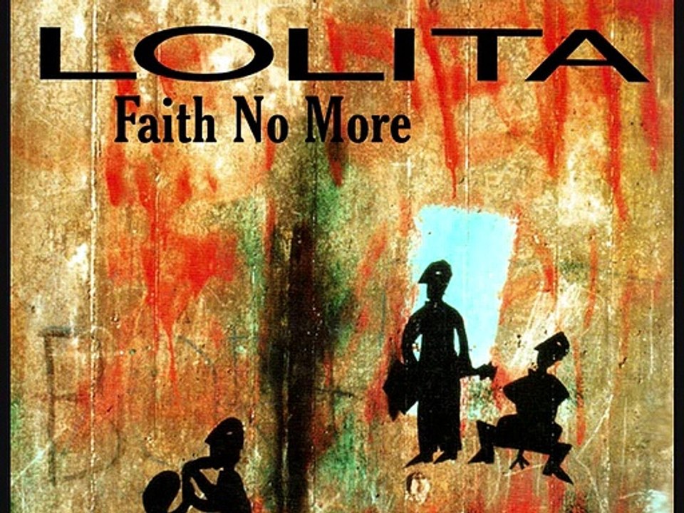 LOLITA - Faith No More (1990)