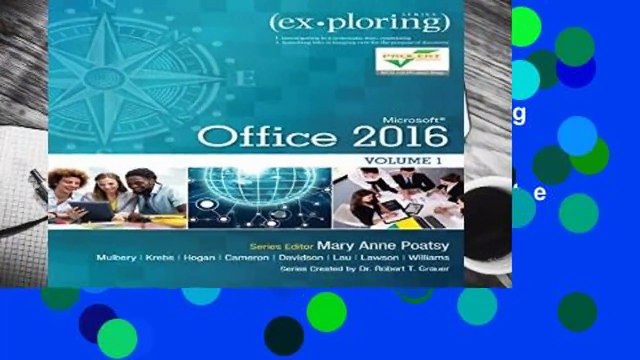 Full version Exploring Microsoft Office 2016 Volume 1 (Exploring for Office 2016) Complete