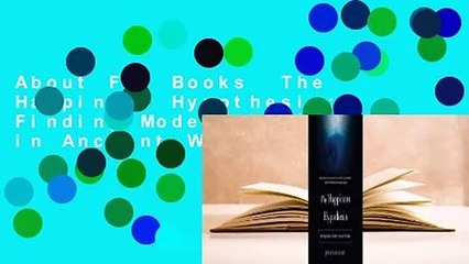 About For Books  The Happiness Hypothesis: Finding Modern Truth in Ancient Wisdom Complete