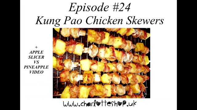 Kung Pao Chicken Skewers /Apple cuter vs pineapple/ - In search of new flavour - Episode 24