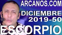 ESCORPIO DICIEMBRE 2019 ARCANOS.COM - Horóscopo 8 al 14 de diciembre de 2019 - Semana 50