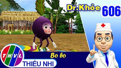 Dr. Khỏe - Tập 606: Bo bo - Phần 1
