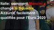 Italie: comment Mancini a changé la Squadra Azzurra, facilement qualifiée pour l&#39;Euro 2020