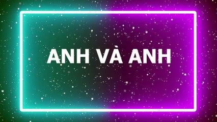 ANH VÀ ANH X VŨ CÁT TƯỜNG I TOP COVER I BEATS