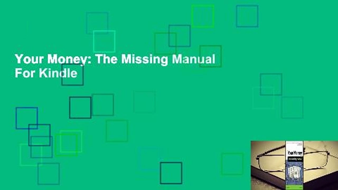 Your Money: The Missing Manual  For Kindle