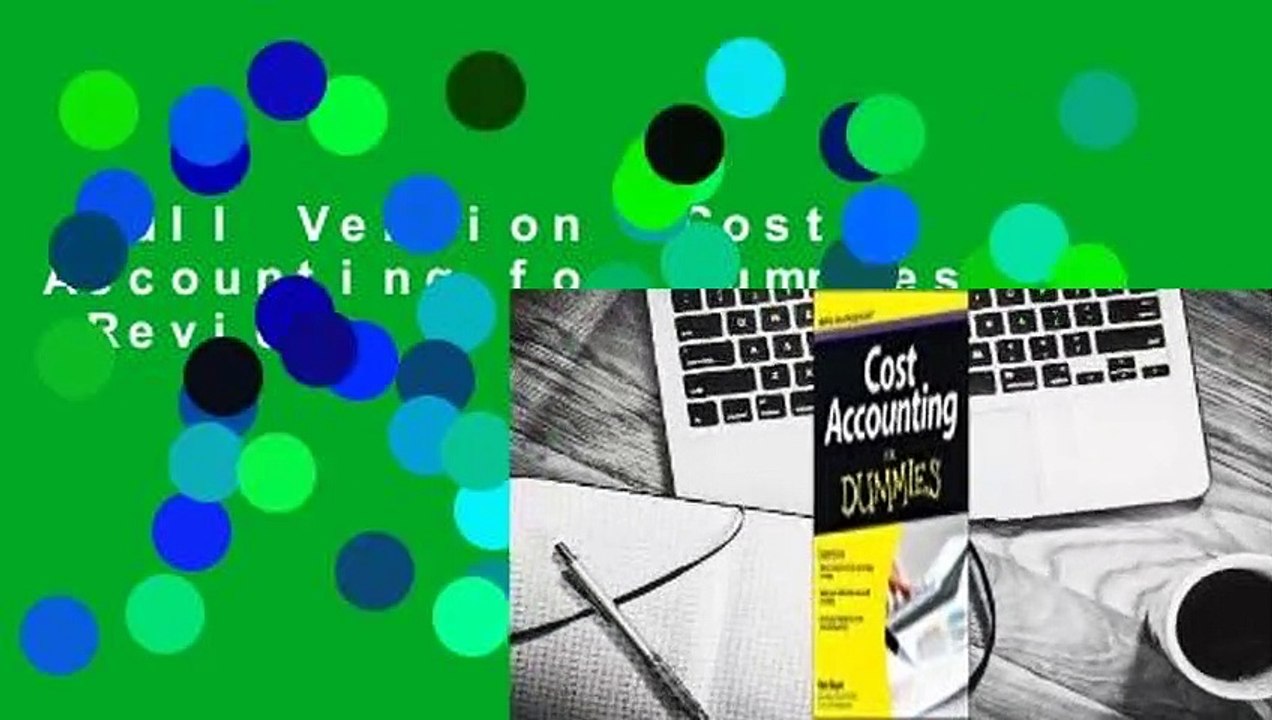 Full Version  Cost Accounting for Dummies  Review