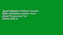 South-Western Federal Taxation 2020: Individual Income Taxes (Intuit Proconnect Tax Online 2020 &
