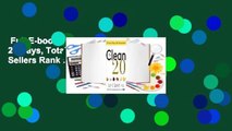 Full E-book  The Clean 20: 20 Foods, 20 Days, Total Transformation  Best Sellers Rank : #3