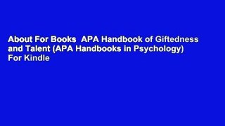 About For Books  APA Handbook of Giftedness and Talent (APA Handbooks in Psychology)  For Kindle