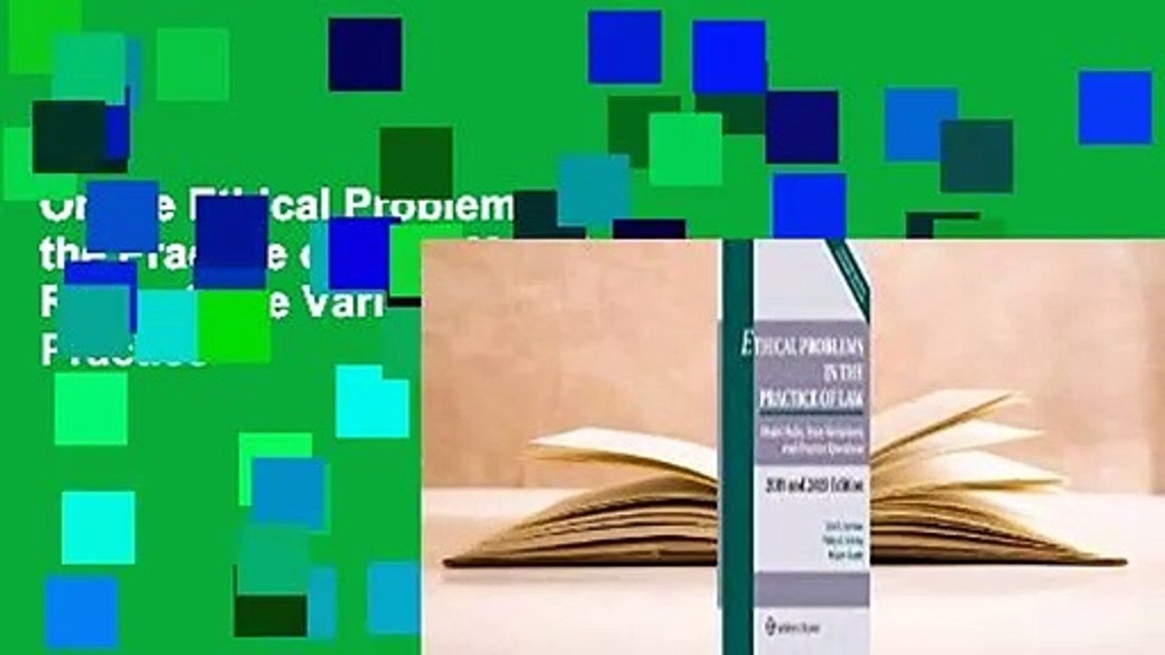 Online Ethical Problems in the Practice of Law: Model Rules, State Variations, and Practice